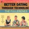 The Fullerenes - Better Dating Through Technology