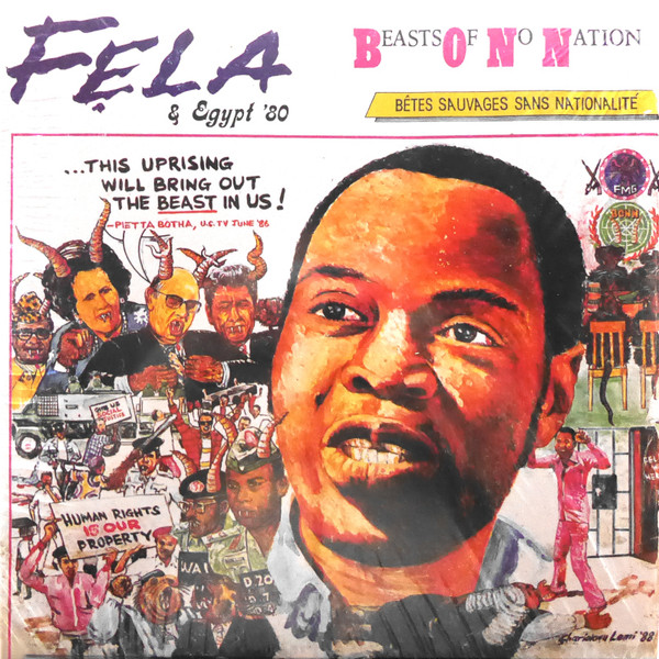 Fela Anikulapo-Kuti & Egypt '80 - Beasts Of No Nation | Knitting Factory Records (KFR2043-1)
