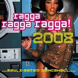 Various - Ragga Ragga Ragga 2008 album cover
