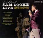 Cover of One Night Stand! Sam Cooke Live At The Harlem Square Club, 2005, CD