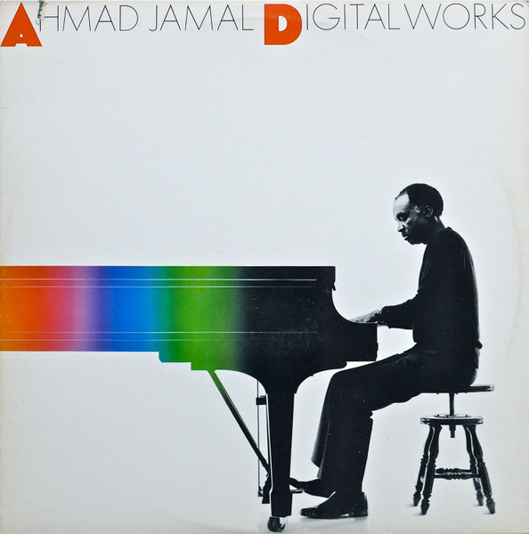 Ahmad Jamal – Digital Works (1985, Vinyl) - Discogs