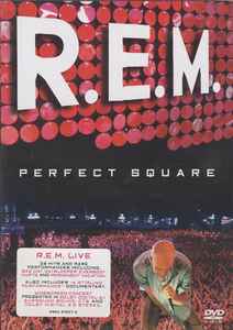 Perfect Square - R.E.M.