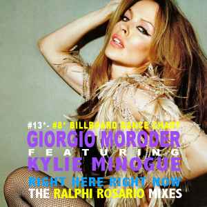 Giorgio Moroder Featuring Kylie Minogue – Right Here, Right Now