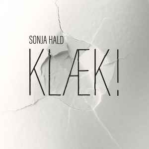 Sonja Hald - Klæk! album cover