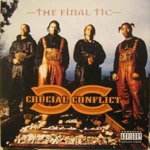 Crucial Conflict - The Final Tic album cover