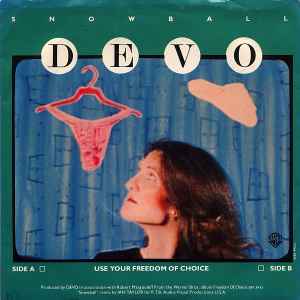 Snowball / Freedom Of Choice - Devo