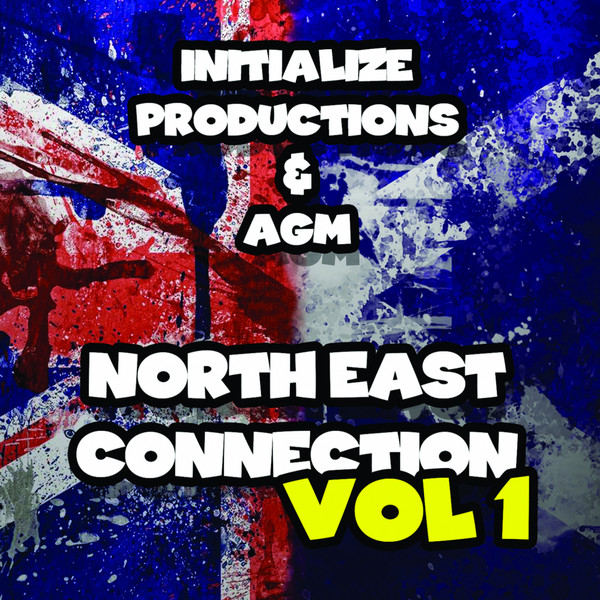 lataa albumi Initialize Productions & AGM - North East Connection Vol 1