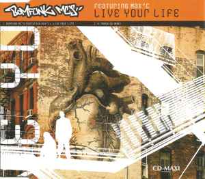 Bomfunk MC's - Live Your Life album cover
