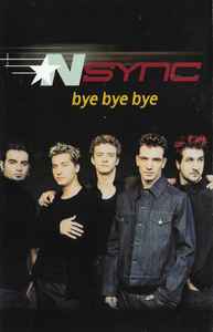 NSYNC – Bye Bye Bye (2000, Cassette) - Discogs