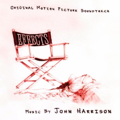 baixar álbum John Harrison - Effects Original Motion Picture Soundtrack