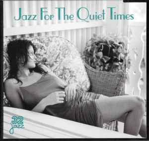 Various - Jazz For The Quiet Times