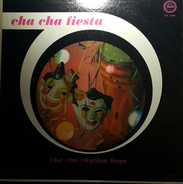 Cha Cha Rhythm Boys Cha Cha Fiesta 1961 Vinyl Discogs