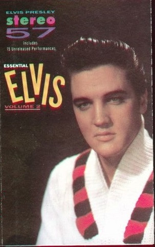 Elvis Presley – Stereo '57 (Essential Elvis Vol.2) (1988, Cassette 