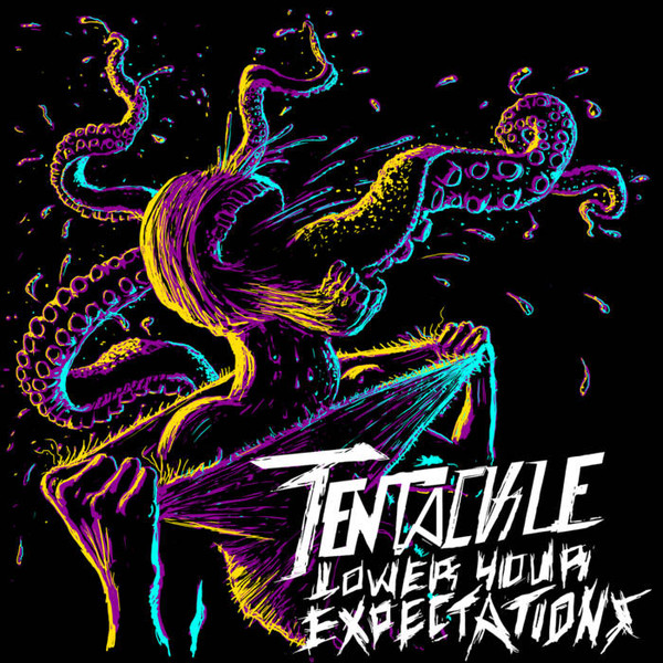 Album herunterladen Tentackle - Lower Your Expectations