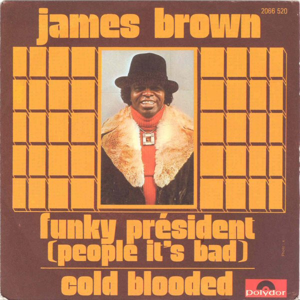 James Brown – Funky President (1974, Vinyl) - Discogs