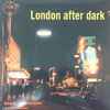 Eddie Thompson And His Ensemble - London After Dark
