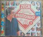 Zeca Apresenta O Quintal Do Pagodinho Ao Vivo 3 - CD 1 (2016
