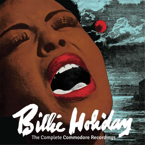 Billie Holiday – The Complete Commodore Recordings (2015, CD