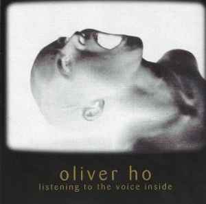 Oliver Ho - Listening To The Voice Inside album cover