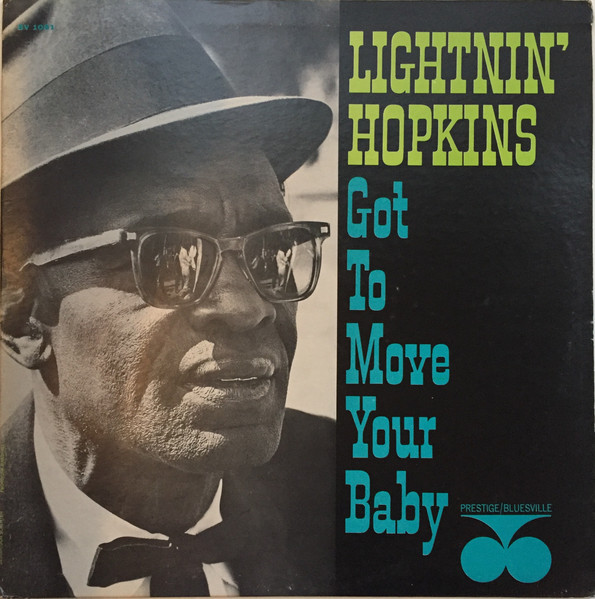 Lightnin' Hopkins – Got To Move Your Baby (1964, Vinyl) - Discogs