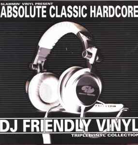 Slammin' Vinyl Present Absolute Classic Hardcore - Various