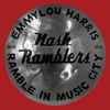 Emmylou Harris And The Nash Ramblers - Ramble In Music City: The Lost Concert