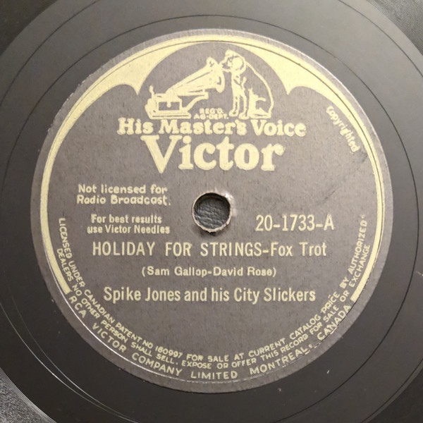 Spike Jones And His City Slickers – Holiday For Strings / Drip