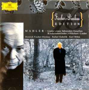 Gustav Mahler - Lieder Eines Fahrenden Gesellen | Kindertotenlieder | 4 Rückert-Lieder Album-Cover