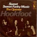 Cover of Sweet Sweet Funky Music / The Opener, 1972, Vinyl