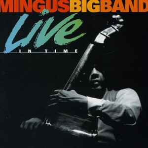 Mingus Big Band - Live In Time