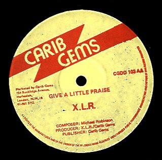 X.L.R. – Oh Jah / Give A Little Praise (Vinyl) - Discogs