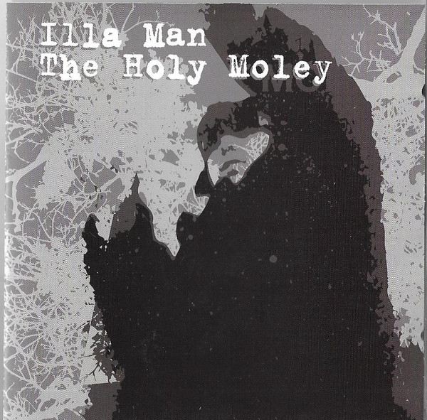 baixar álbum Illa Man - The Holy Moley