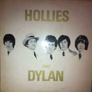 The Hollies – Hollies Sing Dylan (1969, Vinyl) - Discogs