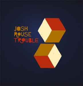 Josh Rouse - Trouble / Sentimental Lady album cover