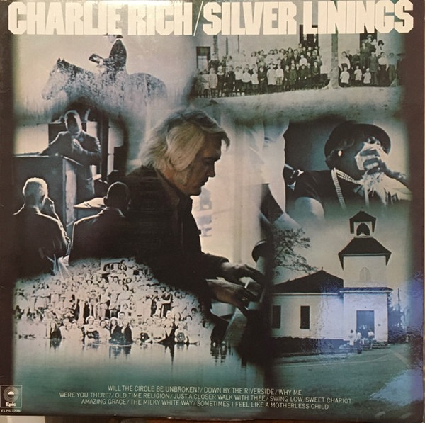 Charlie Rich – Silver Linings (1976, Vinyl) - Discogs