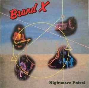 Brand X (3) - Nightmore Patrol album cover