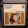 Martin Denny - Golden Greats
