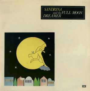 Dreamer And The Full Moon - Sandrina