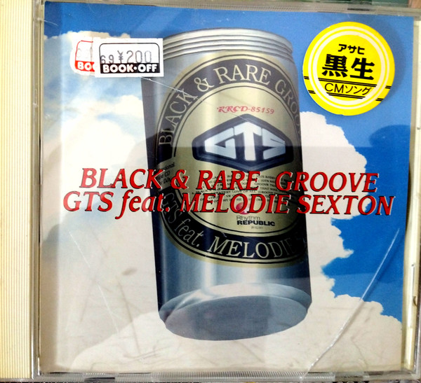 GTS Feat. Melodie Sexton – Black & Rare Groove (1997, CD) - Discogs