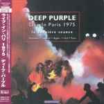Deep Purple – Live In Paris 1975 (La Dernière Seance) (2004, CD 