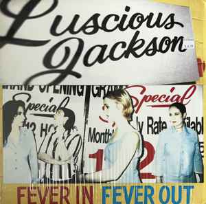 Luscious Jackson - Fever In Fever Out