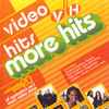 Various - Video Hits • More Hits
