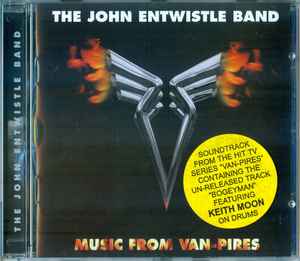 The John Entwistle Band - Music From Van-Pires album cover