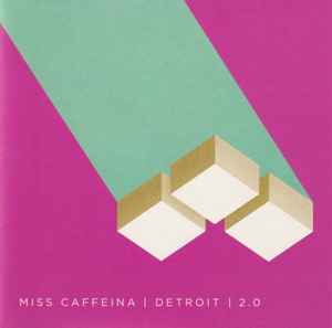 Detroit 2.0 - Miss Caffeina