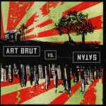 Cover of Art Brut Vs. Satan, 2009-04-20, CD