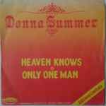 Cover of Heaven Knows / Only One Man, 1978, Vinyl