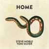 Steve Noble, Yoni Silver - Home