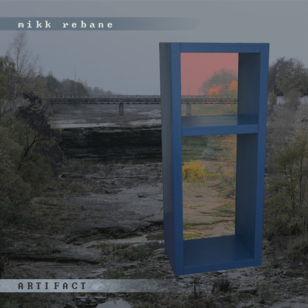 lataa albumi Mikk Rebane - Artifact