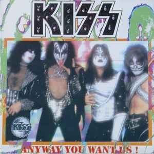 Kiss - Anyway You Want Us ! album cover