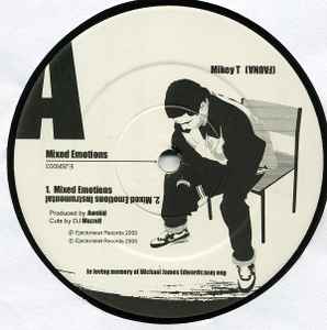 Mikey T - Mixed Emotions / Barefoot